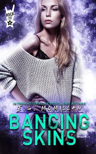 Banging Skins: A Rock Chic Series Novella