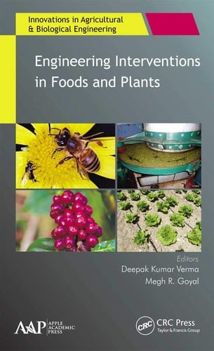 Engineering Interventions in Foods and Plants