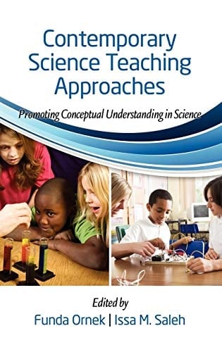 Contemporary Science Teaching Approaches Promoting Conceptual Understanding in Science