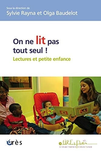 On ne lit pas tout seul ! lectures et petite enfance