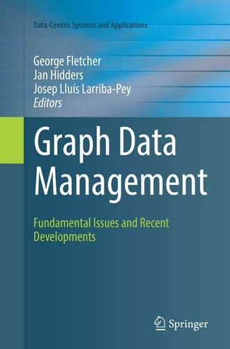 Graph Data Management Fundamental Issues and Recent Developments