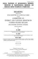 Illegal Trafficking of Archaeological Resources, Protection of Paleontological Resources, and Designate Certain Waterways in Puerto Rico