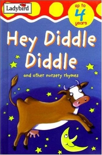 Hey Diddle Diddle and Other Nursery Rhymes