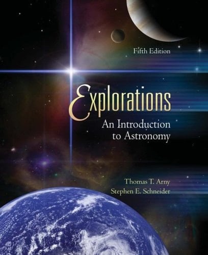 Explorations An Introduction to Astronomy