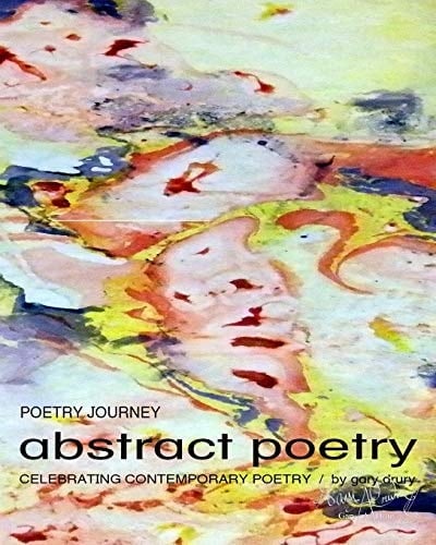 Poetry JOURNEY Abstract Poetry Celebrating Contemporary Poetry