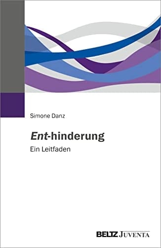 Ent-hinderung ein Leitfaden