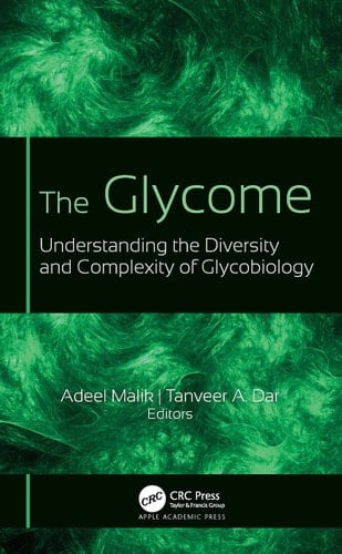The Glycome Understanding the Diversity and Complexity of Glycobiology