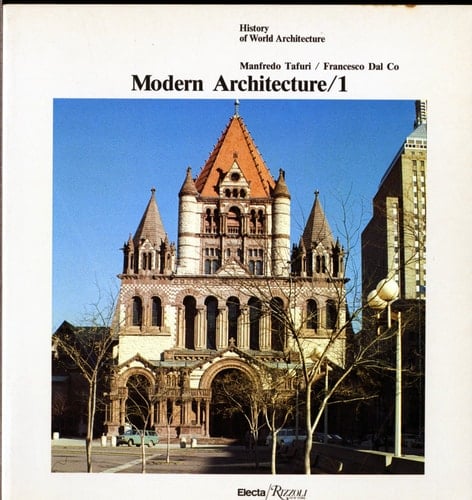 Modern Architecture / 1 (History of World Architecture)