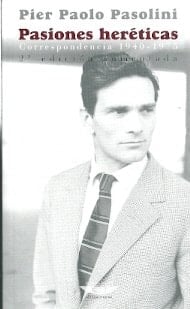 Pasiones heréticas correspondencia 1940-1975