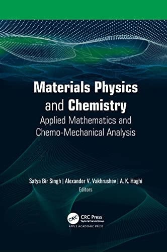 Materials Physics and Chemistry Applied Mathematics and Chemo-Mechanical Analysis