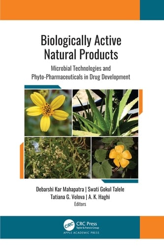 Biologically Active Natural Products Microbial Technologies and Phyto-Pharmaceuticals in Drug Development