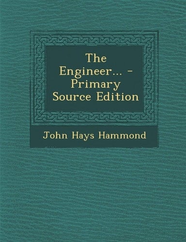 The Engineer... - Primary Source Edition
