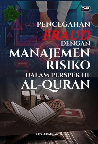Pencegahan Fraud dengan Manajemen Risiko Dalam Perspektif Al-Quran
