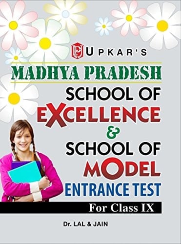 Madhya Pradesh School of Excellence & School Of Model Entrance Test For Class IX