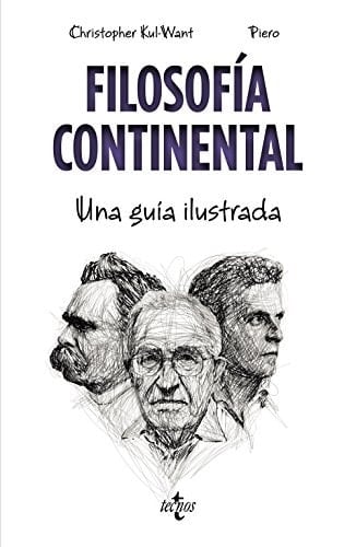 Filosofía continental : una guía ilustrada