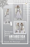 PEMBUATAN BUSANA TEMA “ANTARCTICA”
