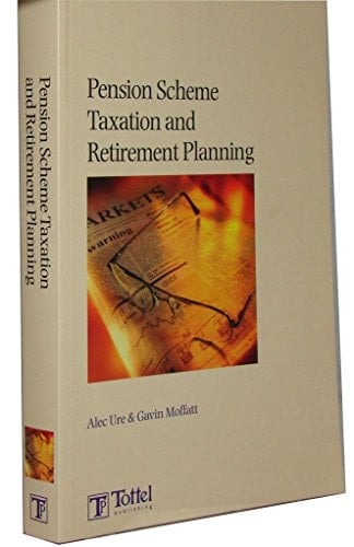 Pension Scheme Taxation and Retirement Planning
