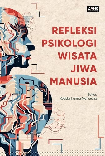 Refleksi Psikologi Wisata Jiwa Manusia