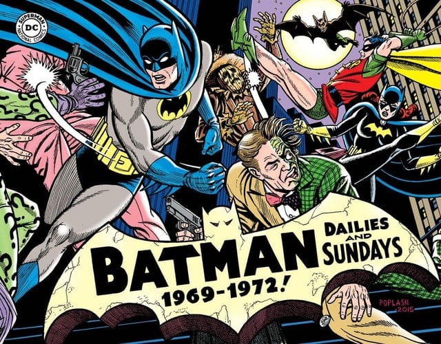 Batman The Silver Age Newspaper Comics. Volume three: 1969-1972