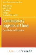 Contemporary Logistics in China Consolidation and Deepening