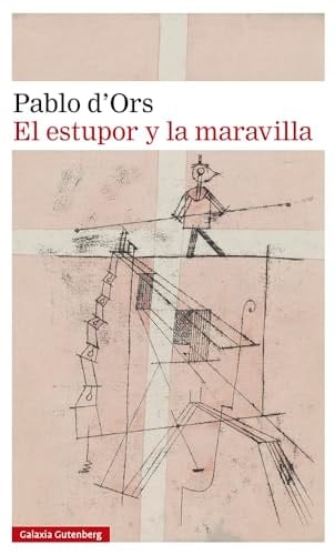 El estupor y la maravilla- 2023