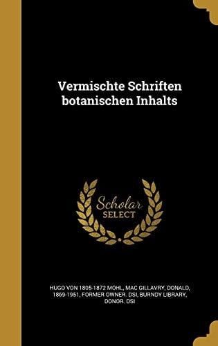 Vermischte Schriften Botanischen Inhalts