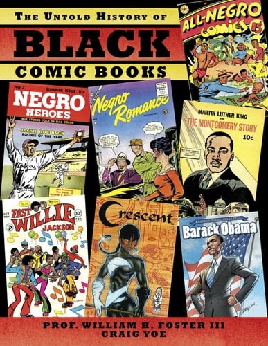 The Untold History of Black Comic Books