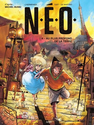 N.E.O. - Tome 4 - Au plus profond de la Terre