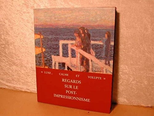 "Luxe, calme et volupté" regards sur le post-impressionisme : collectionneurs à Winterthur et Baden au début du XXe siècle