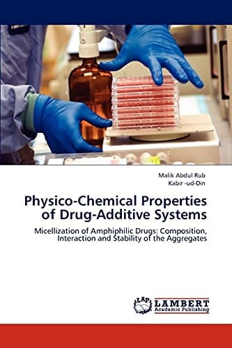 Physico-Chemical Properties of Drug-Additive Systems