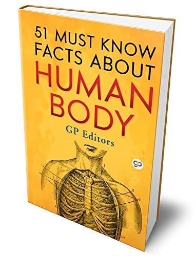 51 Must Know Facts About Human Body (Hardcover Library Edition)