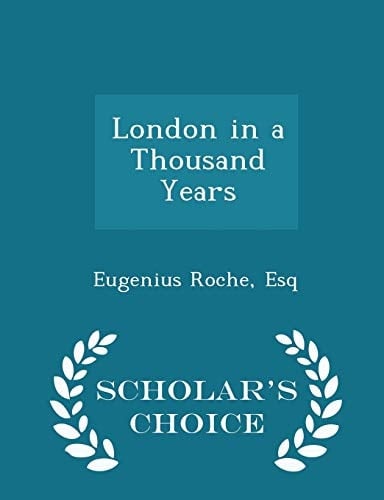 London in a Thousand Years - Scholar's Choice Edition