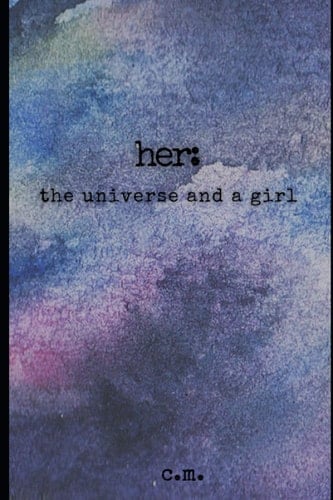 Her The Universe and a Girl