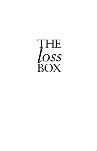 The Loss Box How to accept loss in our lives