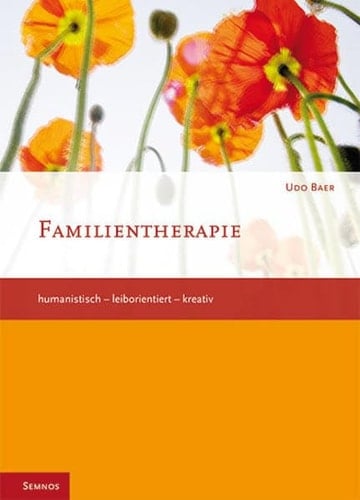 Familientherapie humanistisch - leiborientiert - kreativ