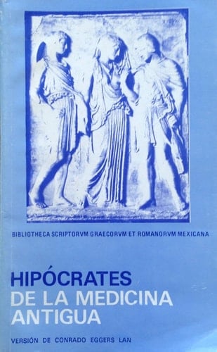 De la medicina antigua