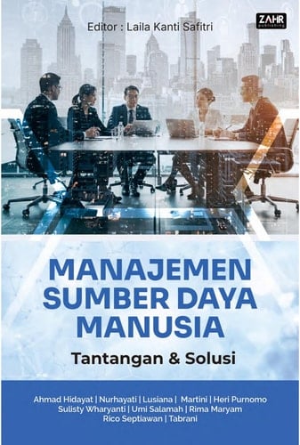 Manajemen Sumber Daya Manusia: Tantangan dan Solusi