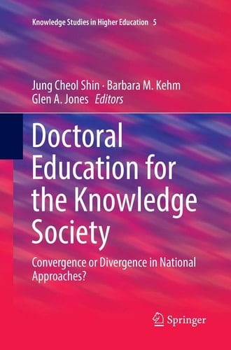 Doctoral Education for the Knowledge Society Convergence or Divergence in National Approaches?