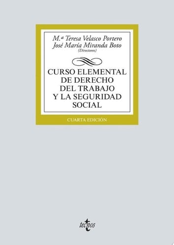 Curso elemental de Derecho del Trabajo y la Seguridad Social