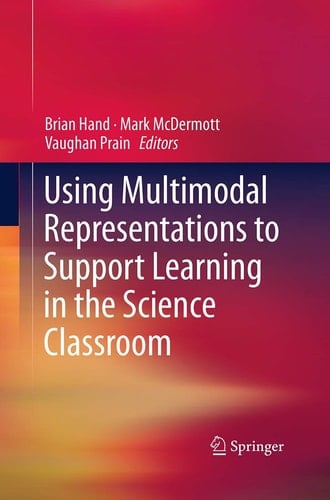 Using Multimodal Representations to Support Learning in the Science Classroom