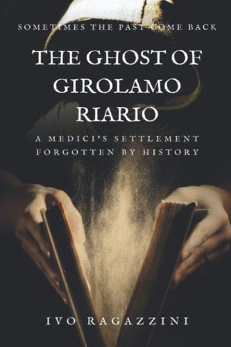 The Ghost Of Girolamo Riario Italian Historical Novel