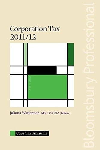 Core Tax Annual: Corporation Tax 2011/12