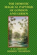 The Demotic Magical Papyrus of London and Leiden