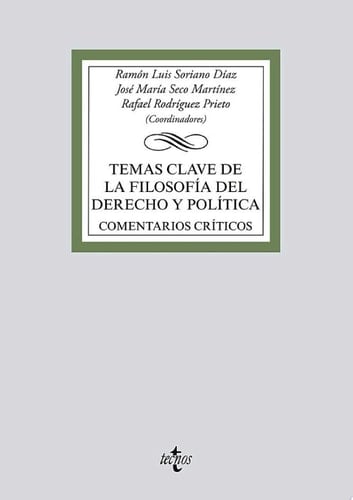 Temas clave de la filosofía del Derecho y política Comentarios críticos