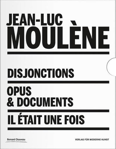 Jean-Luc Moulène - Opus & Documents