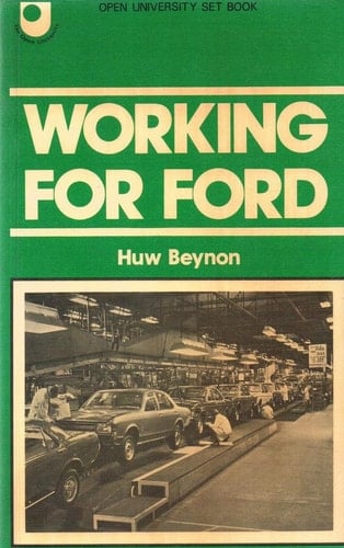 Working for Ford (Open University set book)