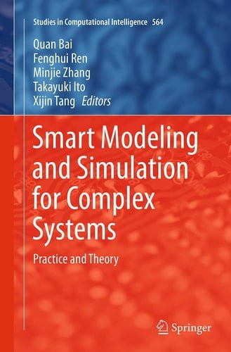 Smart Modeling and Simulation for Complex Systems Practice and Theory
