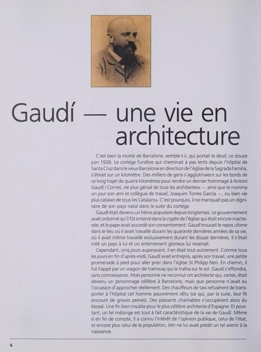 Gaudí, 1852-1926 Antoni Gaudí i Cornet, une vie en architecture