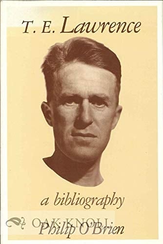 T. E. Lawrence: A Bibliography