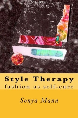 Style Therapy Fashion As Self-Care